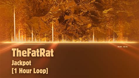 thefatrat jackpot|thefatrat jackpot 1 hour.